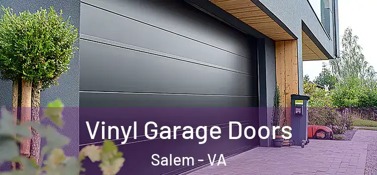  Vinyl Garage Doors Salem - VA